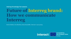 IKF 2024 Day 1 | Future of Interreg brand: How we communicate Interreg