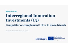 IKF 2023 | Interregional Innovation Investment (I3): Competitor or complement?